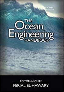 The Ocean Engineering Handbook, 2001