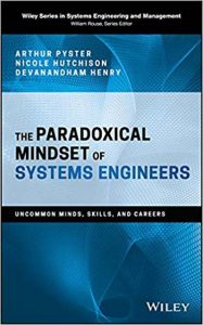 The Paradoxical Mindset Of Systems Engineers - Uncommon Minds, Skills, And Careers, 2018