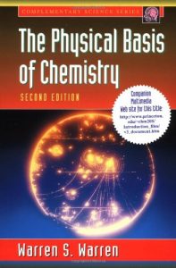 The Physical Basis Of Chemistry, 2nd ed, 2000