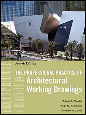 Download Architecture book, Architecture book, Download Free Architecture Book, دانلود کتاب معماری, کتاب معماری, مهندسی معماری, کتابهای معماری, دانلود معماری, کتابهای معماری, کتب معماری, دانلود کتب معماری The Professional Practice of Architectural Working Drawings دانلود کتاب The Professional Practice of Architectural Working Drawings کتاب The Professional Practice of Architectural Working Drawings دانلود The Professional Practice of Architectural Working Drawings