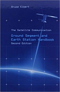 The Satellite Communication Ground Segment And Earth Station Handbook, 2nd ed, 2014