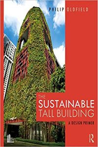 The Sustainable Tall Building - A Design Primer, 2019