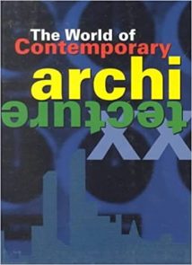 The World Of Contemporary Architecture, 2008