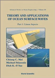 Theory And Applications Of Ocean Surface Waves (Advanced Series On Ocean Engineering) (Advanced Series On Ocean Engineering), 2005