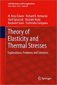 Theory Of Elasticity And Thermal Stresses - Explanations, Problems And Solutions, 2013