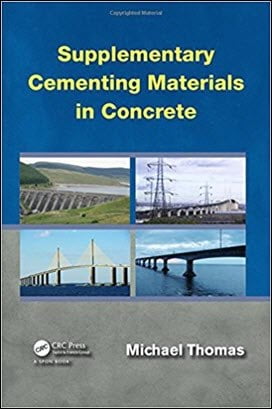 Thomas M., Supplementary Cementing Materials in Concrete, 2013