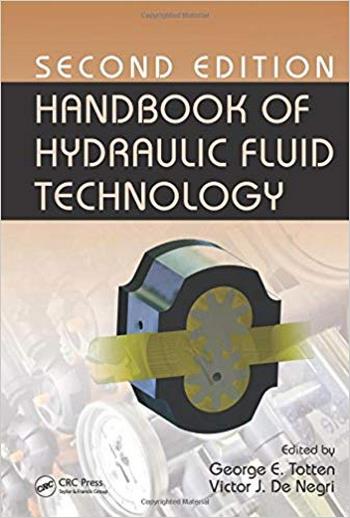 Totten G. E., Handbook of Hydraulic Fluid Technology, 2nd ed, 2011