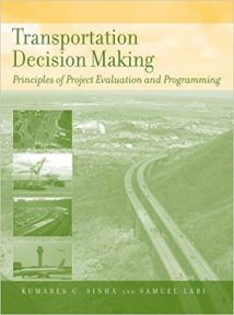 Transportation Decision Making Principles Of Project Evaluation And Programming, 2007