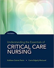 Understanding The Essentials Of Critical Care Nursing, 3rd ed, 2018