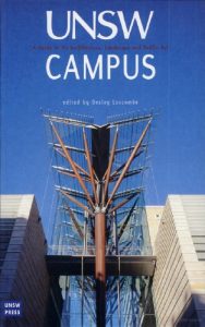 Unsw Campus - A Guide To Its Architecture, Landscape And Public Art, 2001