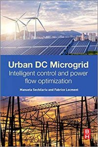 Urban Dc Microgrid. Intelligent Control And Power Flow Optimization, 2016