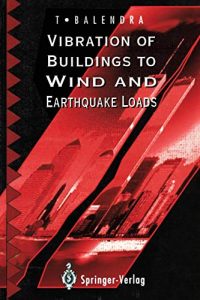 Vibration Of Buildings To Wind And Earthquake Loads, 1995