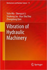 Vibration Of Hydraulic Machinery, 2013