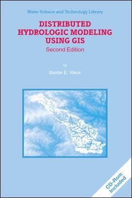 Vieux B. E., Distributed Hydrologic Modeling Using GIS, 2nd ed, 2004