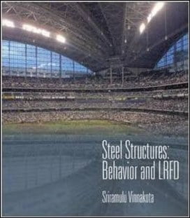 Vinnakota R., Steel Structures Behavior and LRFD, 2005