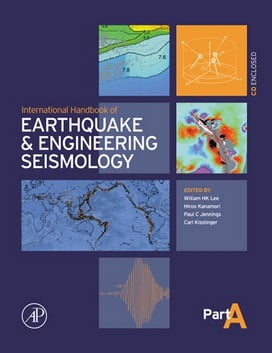 W. H. K. Lee, International Handbook of Earthquake and Engineering Seismology Part A and B, 2002