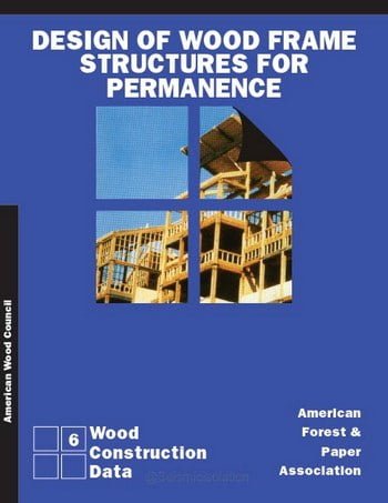 WCD6, Design of Wood Frame Structures for Permanence, 2006