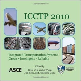 Wei H., ICCTP 2010 - Integrated Transportation Systems - Green, Intelligent, Reliable, 2010