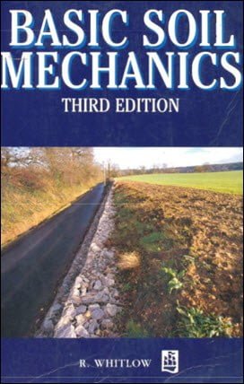 Whitlow R., Basic Soil Mechanics, 3rd ed, 1995