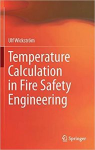 Wickstrom U., Temperature Calculation in Fire Safety Engineering, 2016