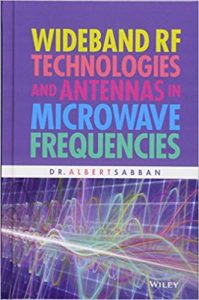 Wideband Rf Technologies And Antennas In Microwave Frequencies, 2016