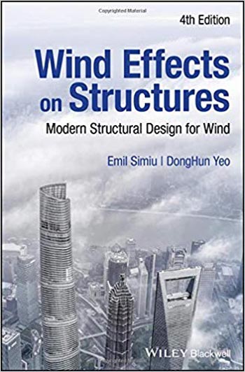 Wind Effects on Structures Modern Structural Design for Wind 4th edition