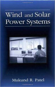 Wind And Solar Power Systems - Design, Analysis, And Operation, 1999