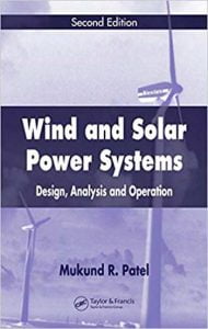 Wind And Solar Power Systems - Design, Analysis, And Operation, 2nd ed, 2005