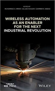 Wireless Automation As An Enabler For The Next Industrial Revolution, 2020