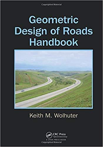 Wolhuter K. M., Geometric Design of Roads Handbook, 2015