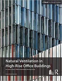 Wood A., Guide To Natural Ventilation in High Rise Office Buildings, 2012