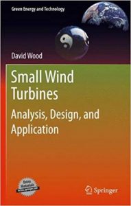 Wood D., Small Wind Turbines - Analysis, Design, and Application, 2011