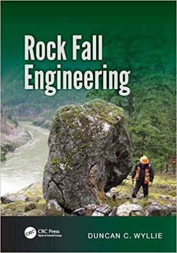 Wyllie D. C., Rock Fall Engineering, 2017