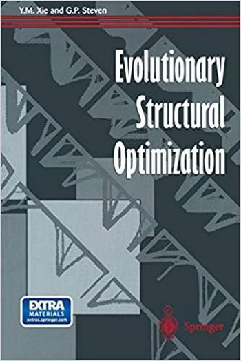 Xie Y. M., Evolutionary Structural Optimization, 1997