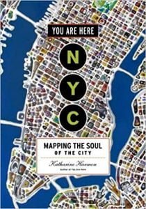 You Are Here - Nyc - Mapping The Soul Of The City, 2016.epub