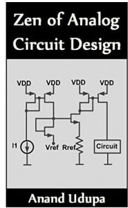 Zen Of Analog Circuit Design, 2015