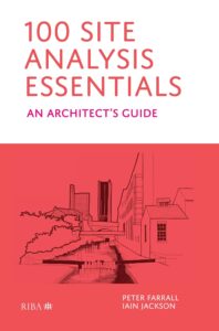 100 Site Analysis Essentials An Architects Guide, 2024