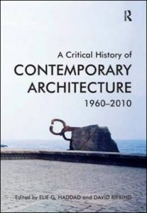 A Critical History of Contemporary Architecture, 1960-2010