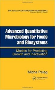 Advanced Quantitative Microbiology For Foods And Biosystems - Models For Predicting Growth And Inactivation, 2006