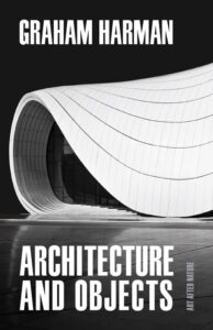 Architecture and Objects, 2022