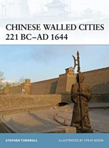 Chinese Walled Cities 221 Bc– Ad 1644, 2012