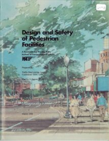 Design and Safety of Pedestrian Facilities, 1998