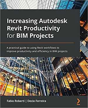 [Epub] دانلود کتاب Increasing Autodesk Revit Productivity For BIM ...