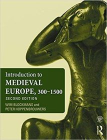 Introduction To Medieval Europe, 300–1500, 2nd ed, 2014