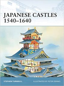 Japanese Castles 1540–1640, 2011