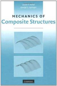 دانلود کتاب Mechanics Of Composite Structures, 2003