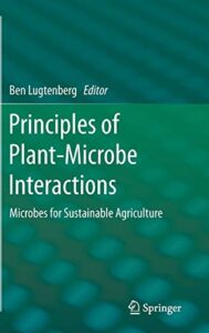 Principles of Plant-Microbe Interactions - Microbes for Sustainable Agriculture, 2015