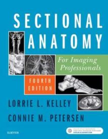 Sectional Anatomy For Imaging Professionals, 4th ed, 2018