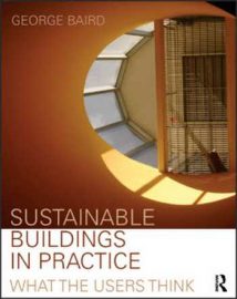 Sustainable buildings in practice _ what the users think