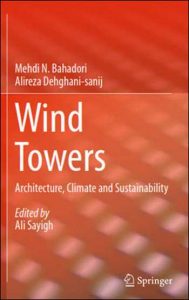 Wind Towers - Architecture, Climate and Sustainability